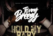 Tonny Breezy - Hold My Baby (Beautiful People Cover)
