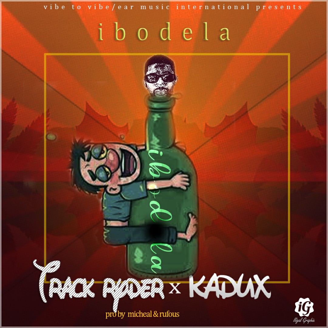 Track Ryder X Kadux - Ibodela