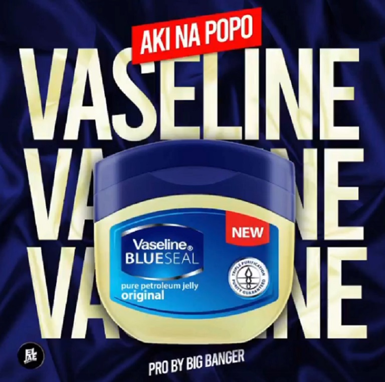 Aki Na Popo - Vaseline (Prod. Biggy Bang)