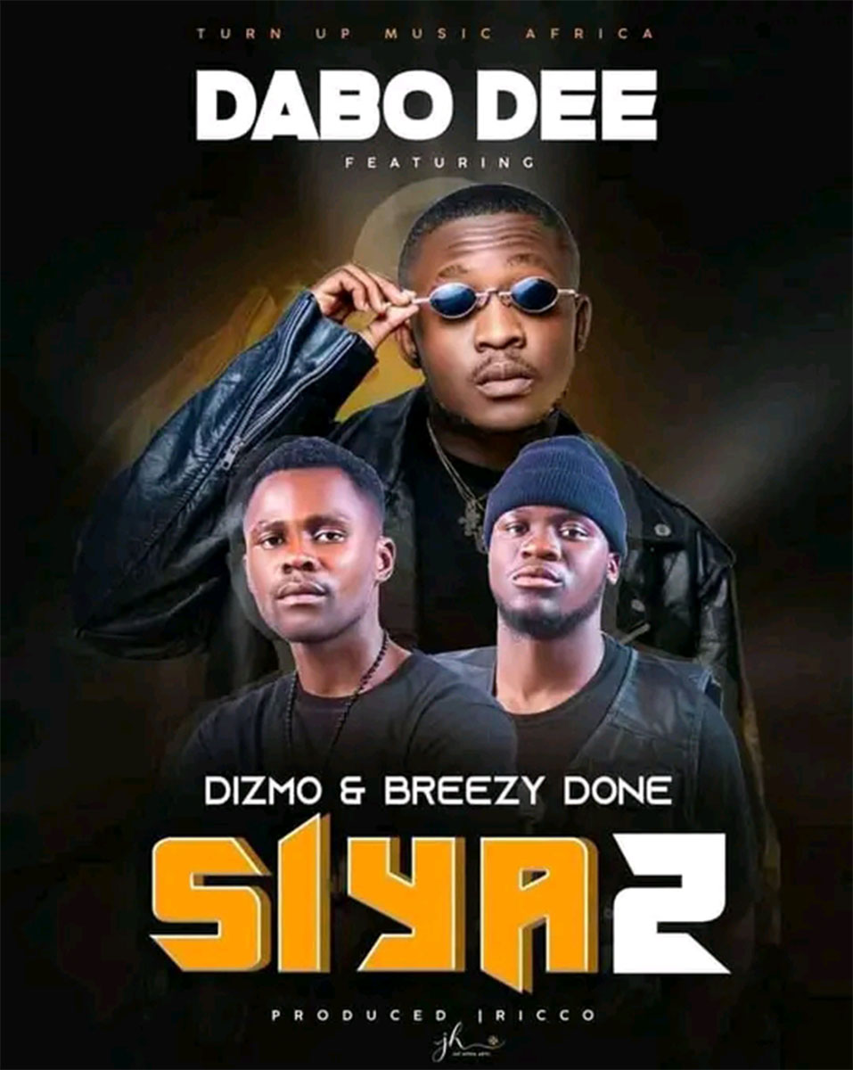 Dabo Dee ft. Dizmo & Breezy Done - Siya 2