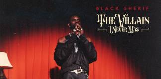 Black Sherif - The Villain I Never Was (Full ALBUM)