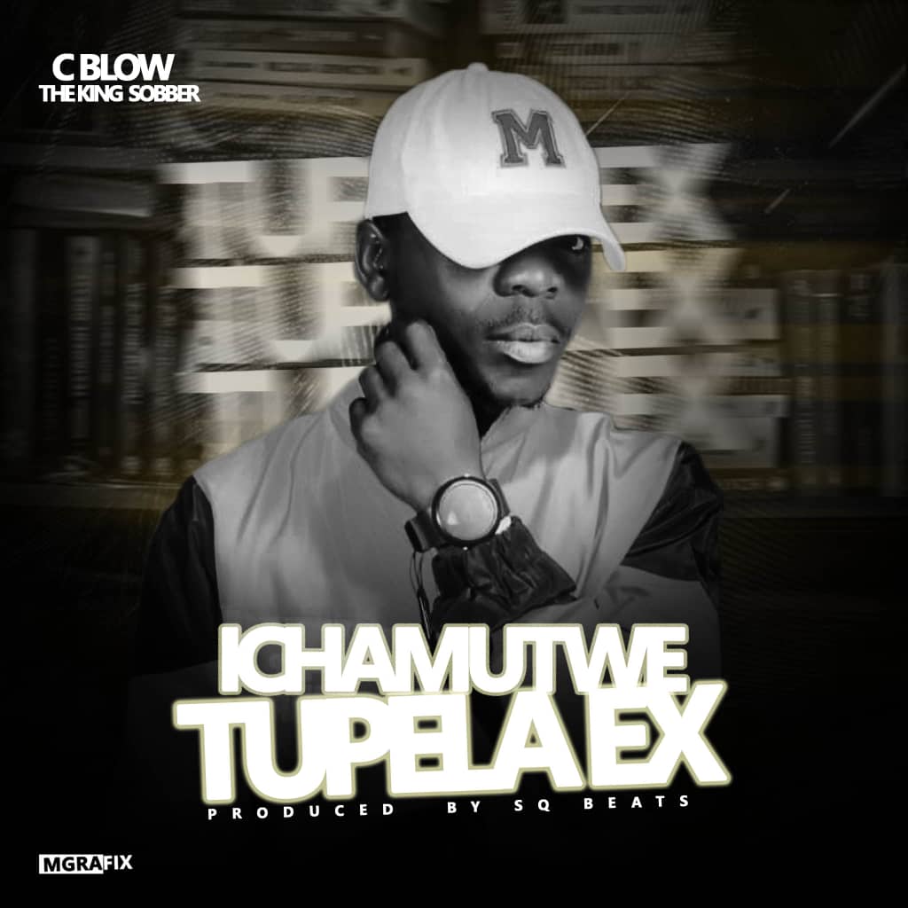 C-Blow The King Sobber - Ichamutwe Tupela Ex