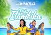 Jahmalo ft. J Mafia - Ilila Itambika