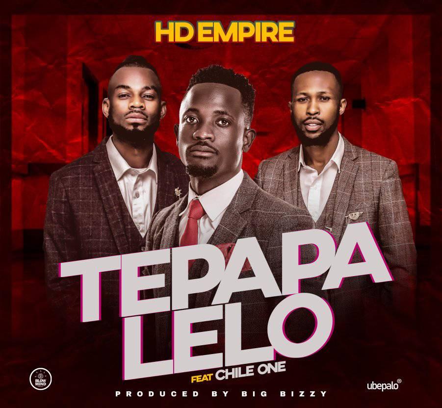 HD Empire ft. Chile One - Tepapa Lelo