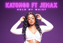 Katongo ft. Jemax - Hold My Waist