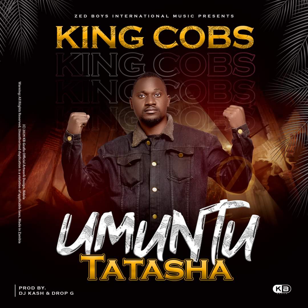 King Cobs (Zed Boys) - Umuntu Tatasha