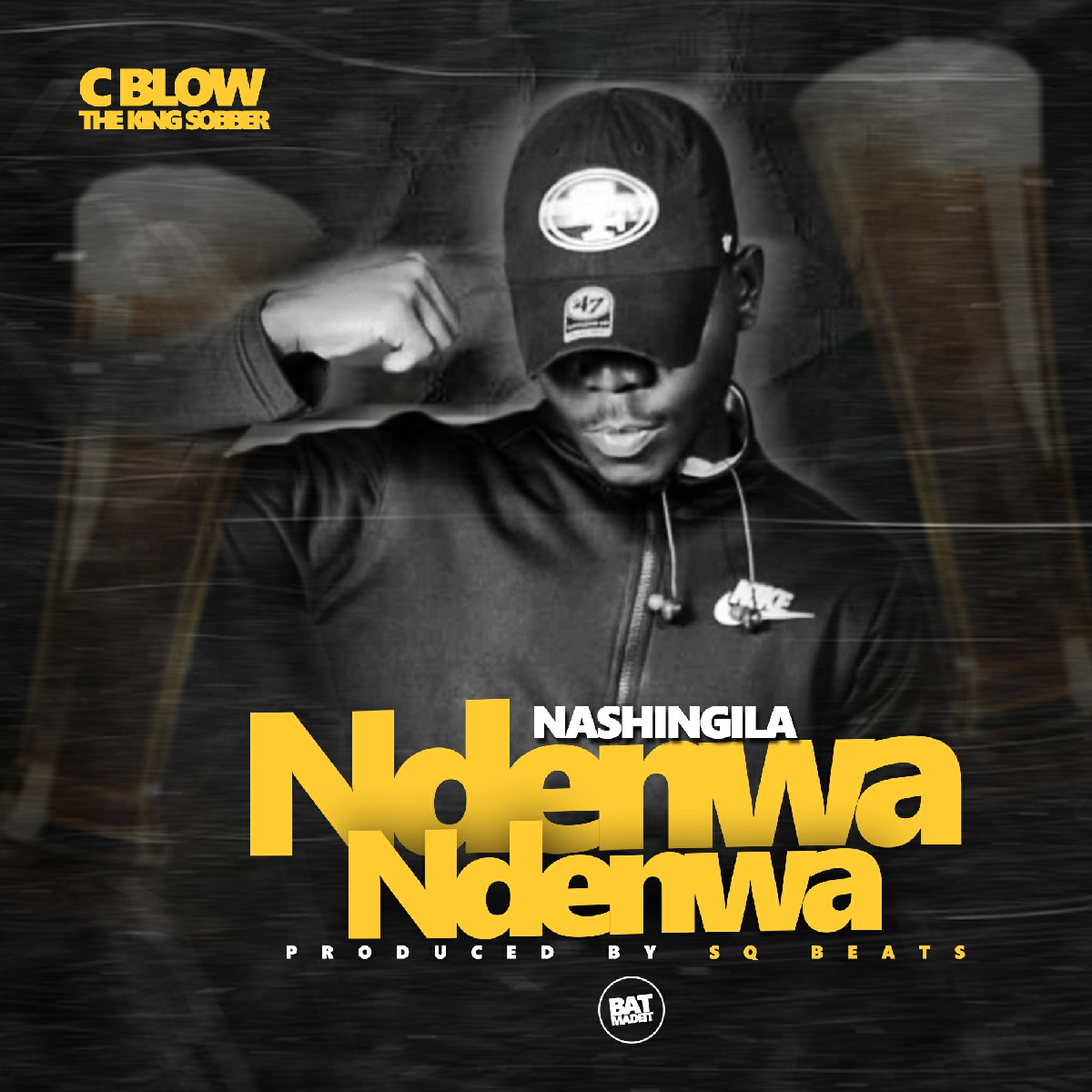 C-Blow The King Sobber - Nashingila Ndenwa Ndenwa