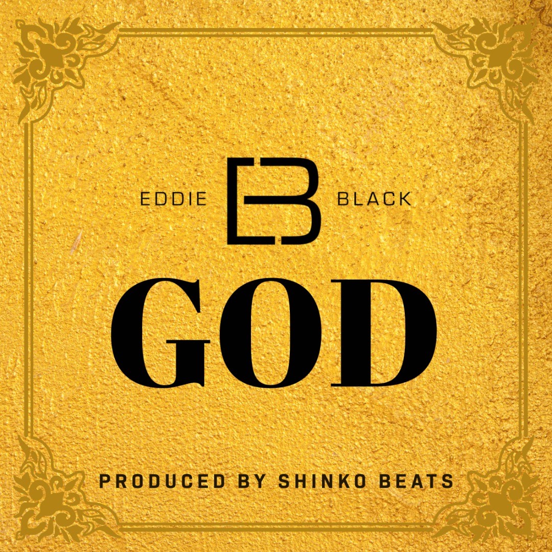 Eddie Black - G.O.D (Prod. Shinko Beats)
