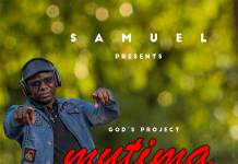Samuel Mwenda - Mutima: God's Project (Full ALBUM)