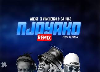 Wikise ft. Vinchenzo & DJ Hugo - Njoyako (Remix)