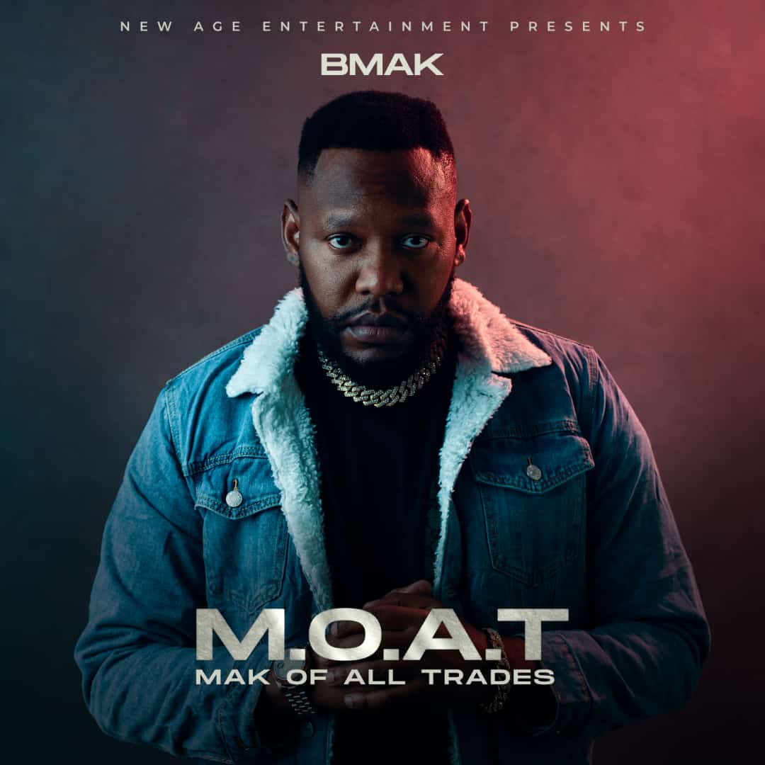 BMak - Mak Of All Trades (Full ALBUM)