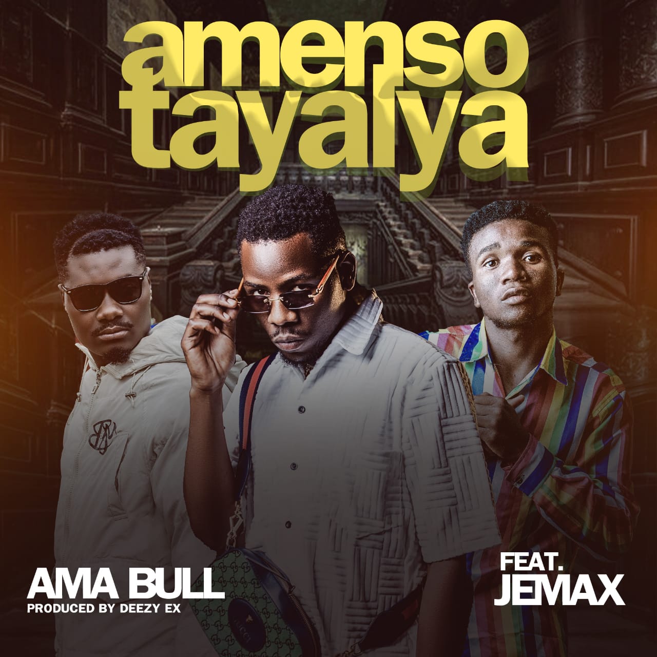 Ama Bull ft. Jemax - Amenso Tayalya