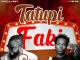 King Illest ft. Y Celeb – Tatupi Faki Swebo