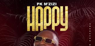 PK Mzizi - Happy Day (Prod. Dre)