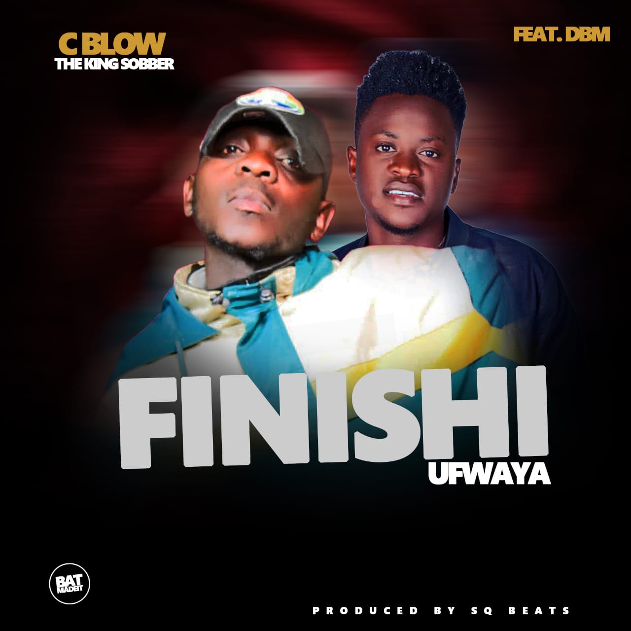 C-Blow The King Sobber ft. CBM - Finshi Ufwaya