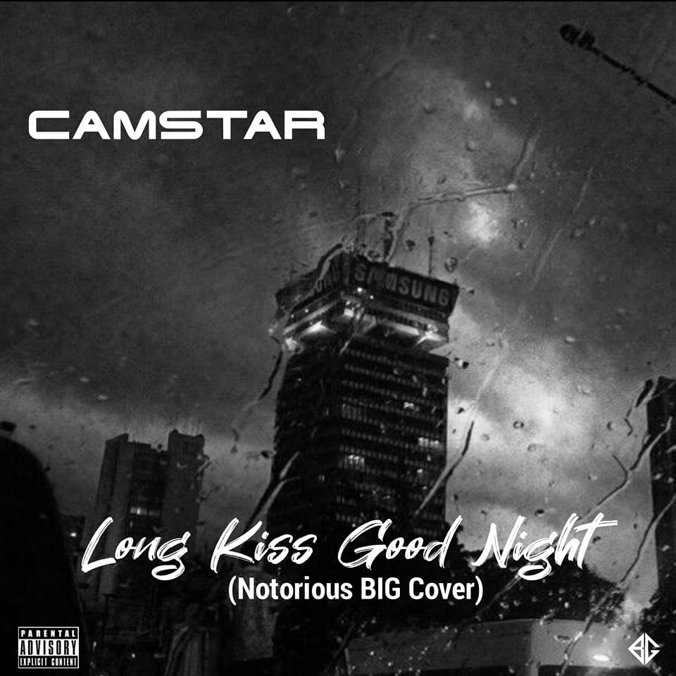 Camstar - Long Kiss Goodnight (Freestyle)