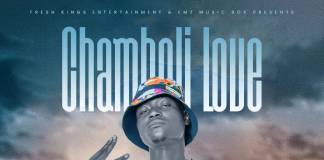 F Man ft. Dobo Guyz - Chamboli Love (Prod. Drop Dizo)
