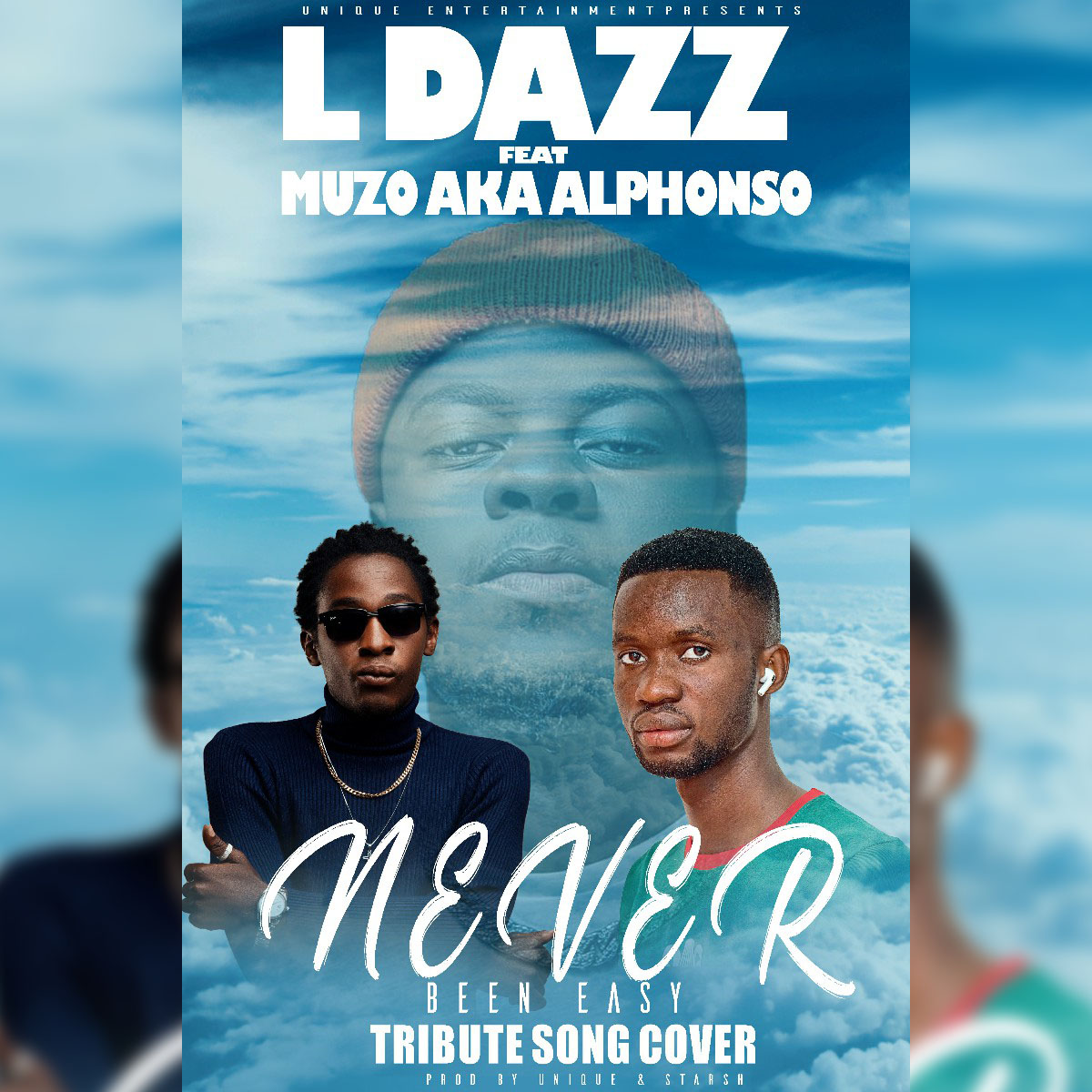 L Dazz ft. Muzo AKA Alphonso - Never Been Easy (Daev Tribute)