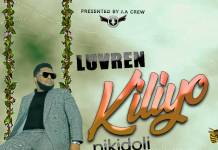 Luvren - Kiliyo (Prod. Conscious Richy)