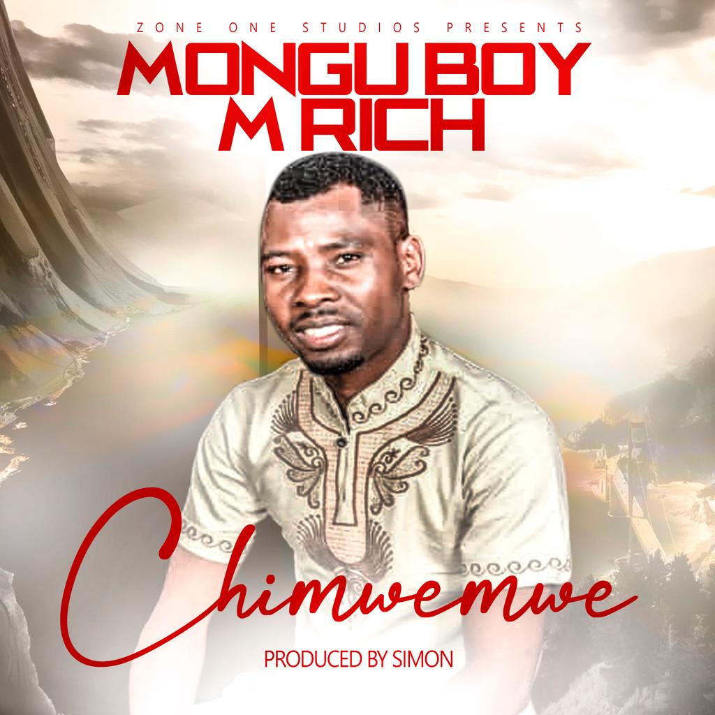 Mongu Boy M Rich - Chimwemwe