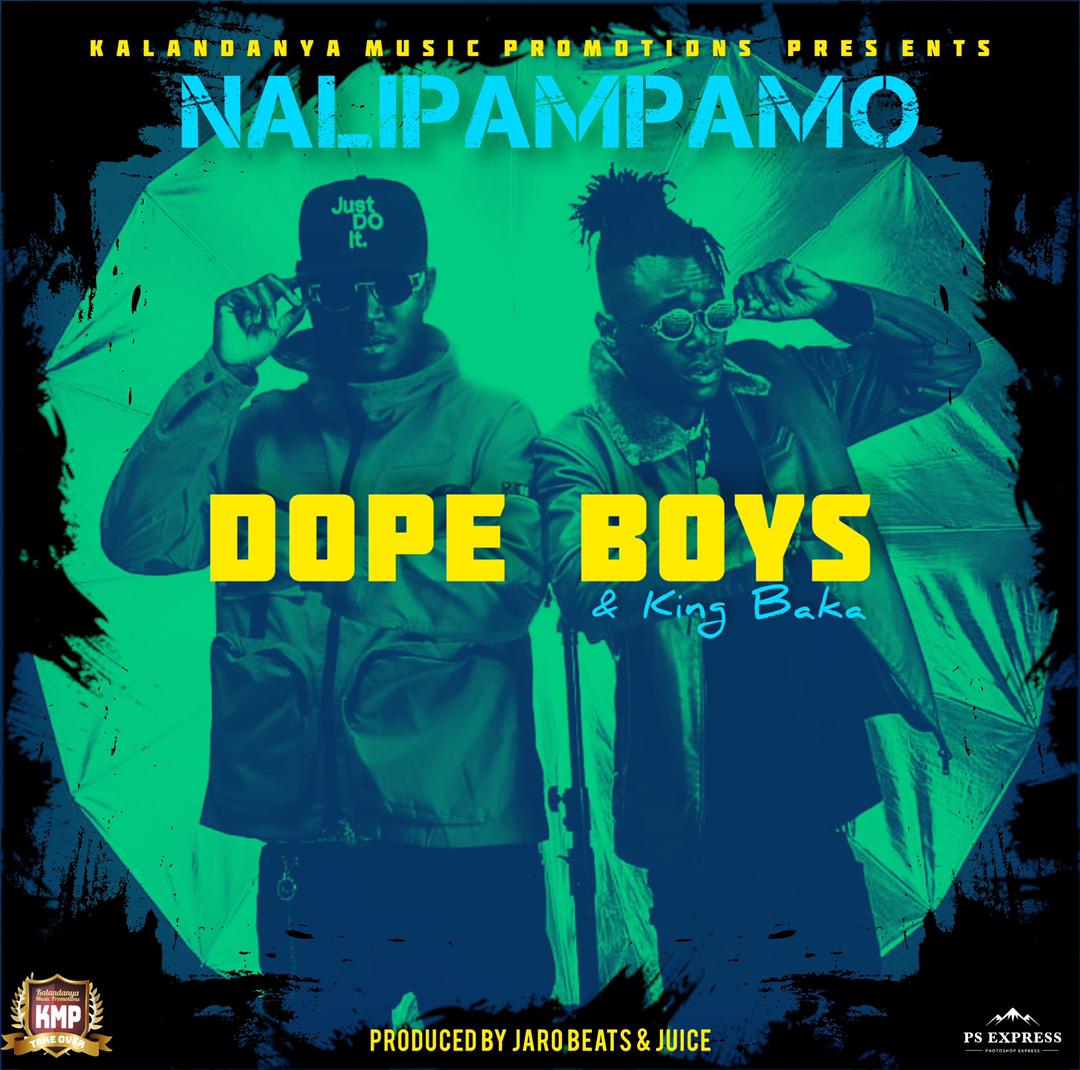 Dope Boys & King Baka - Nalipampamo