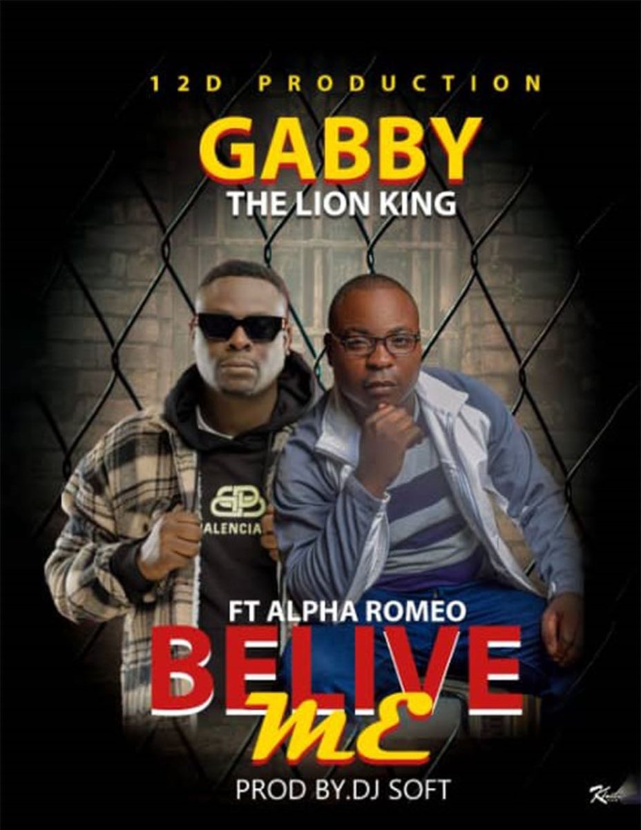 Gabby ft. Alpha Romeo - Believe Me