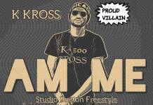 K Kross - Am Me (Studio Session Freestyle)