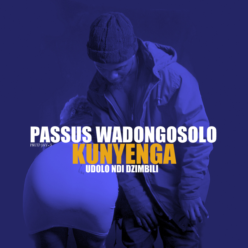 Passus Wadongosolo - Kunyenga (Prod. Jay-3)
