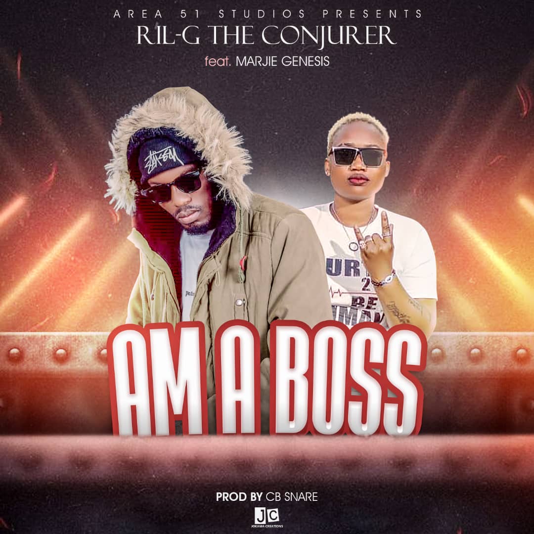 Ril-G The Conjurer ft. Marjie Genesis - Am A Boss