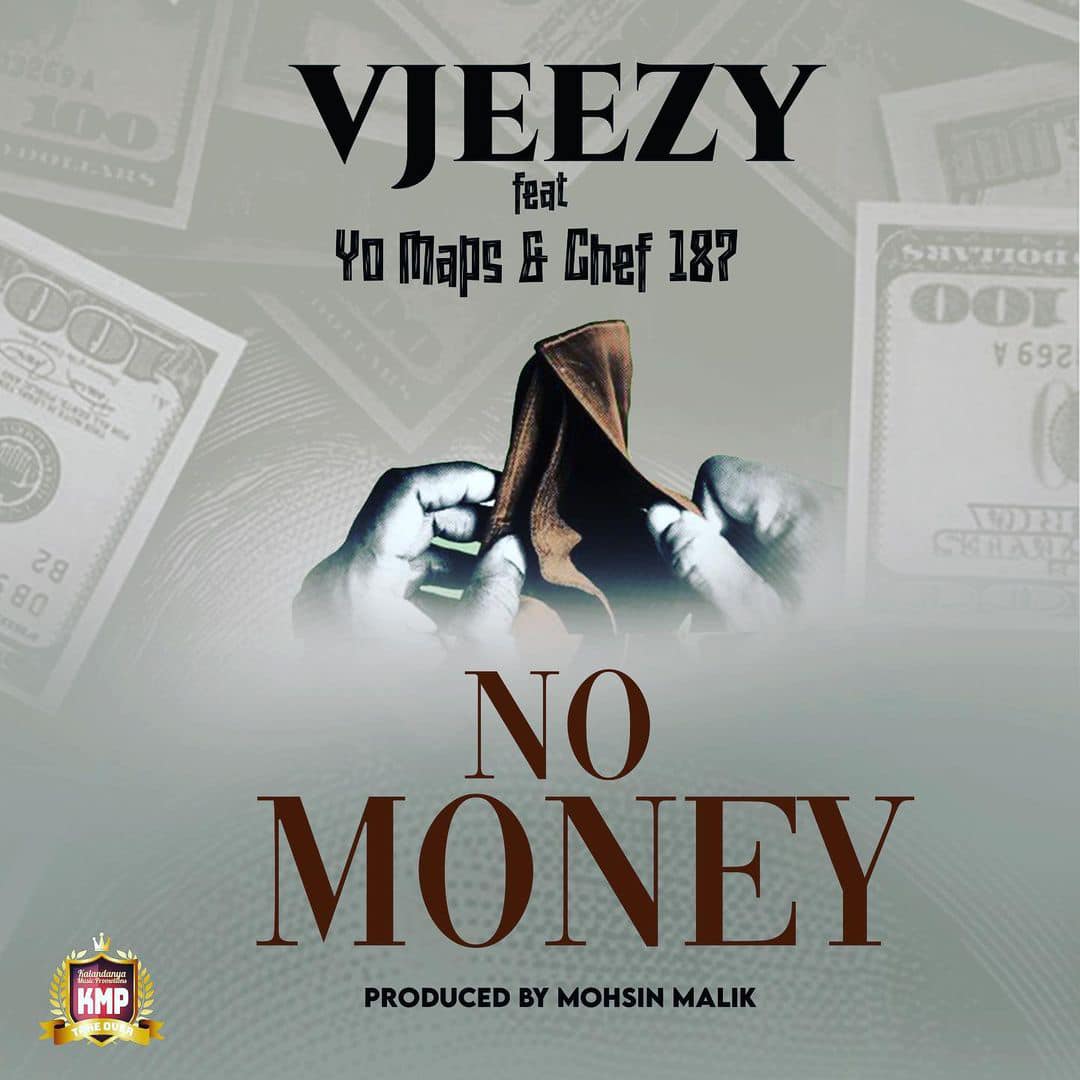 VJeezy ft. Yo Maps & Chef 187 - No Money