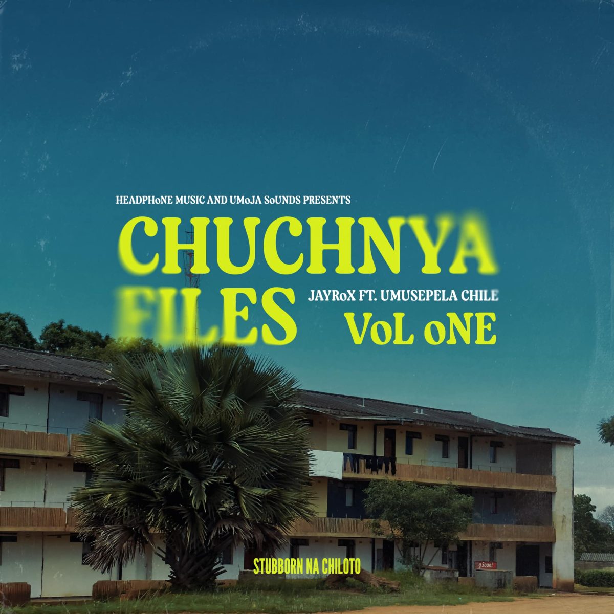 Jay Rox ft. Umusepela Chile - Chuchnya Files - EP (Vol. 1)