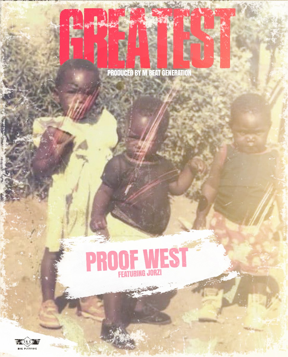 Proof West ft. Jorzi - Greatest