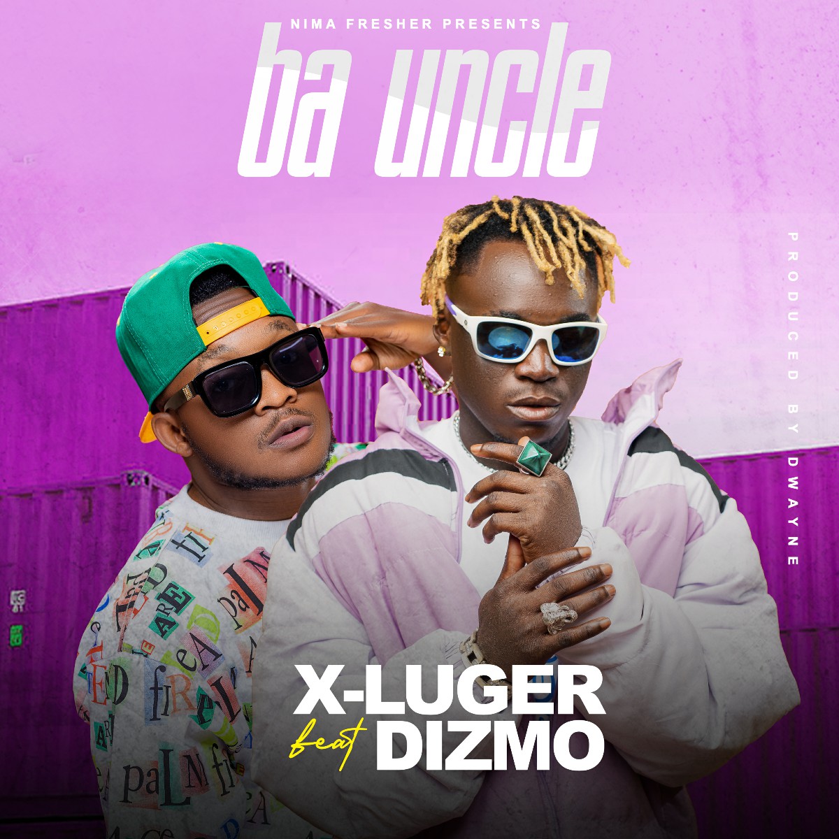 X-Luger ft. Dizmo - Ba Uncle (Prod. Dwayne)