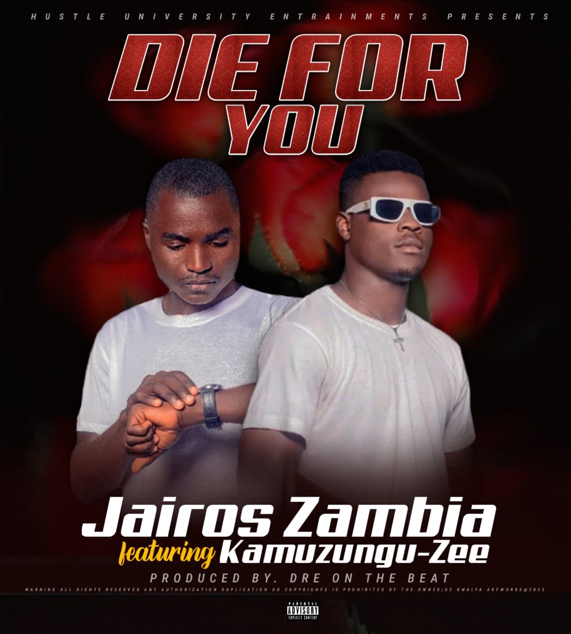 Jairos Zambia ft. Kamuzungu Zee - Die For You