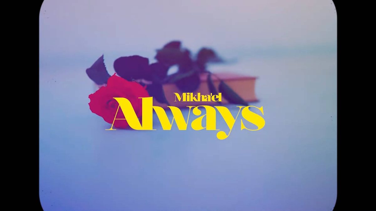 Mikha'el - Always (Lyric Video)