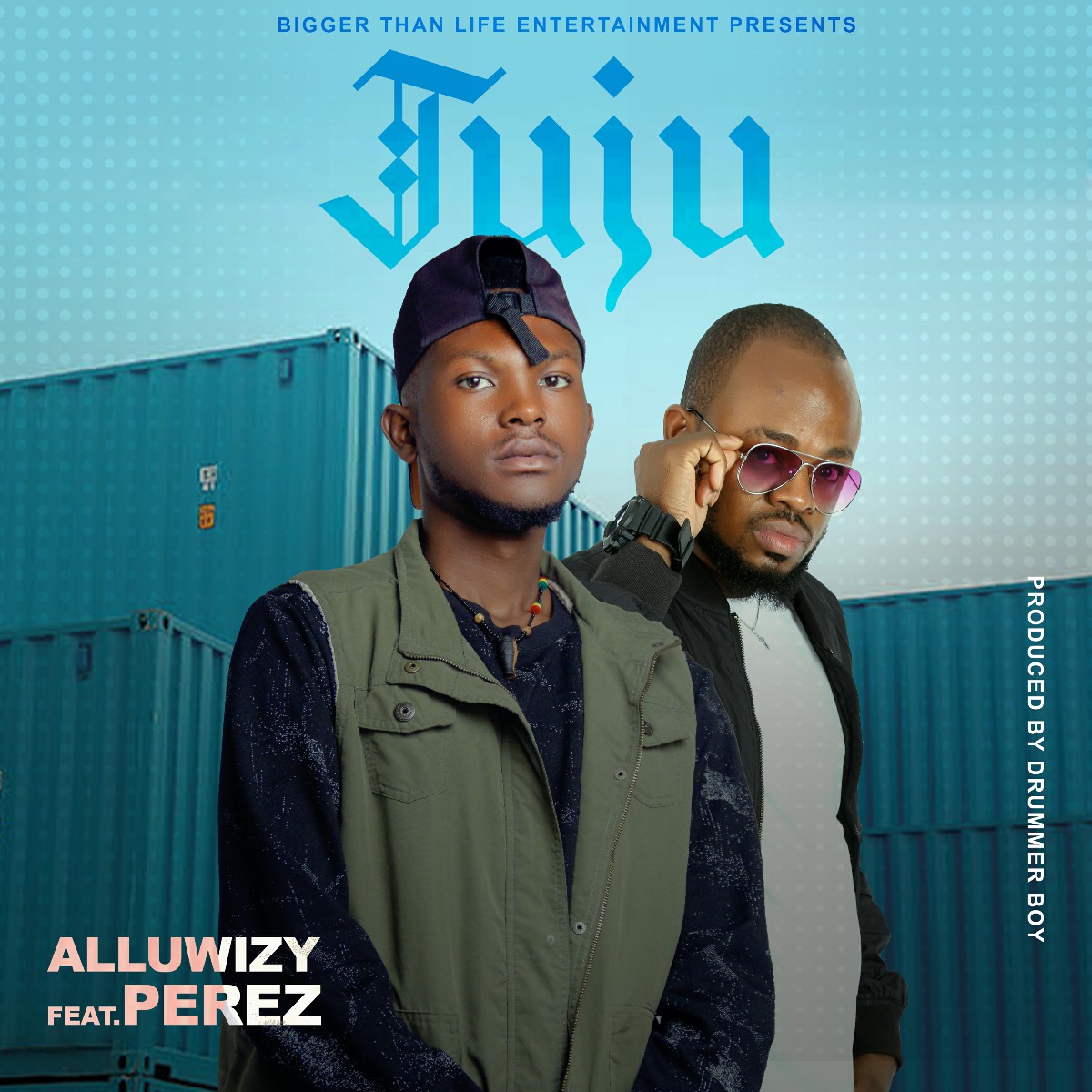 Alluwizy ft. Perez - Juju (Prod. Drummer Boy)