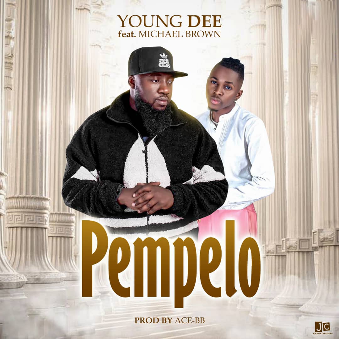 Young Dee ft. Michael Brown - Pempelo