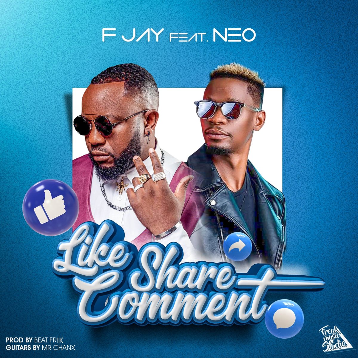 F Jay ft. Neo - Like Share Comment
