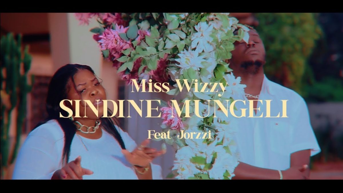 Miss wizzy ft. Jorzi - Sindine Mungeli (Official Video)