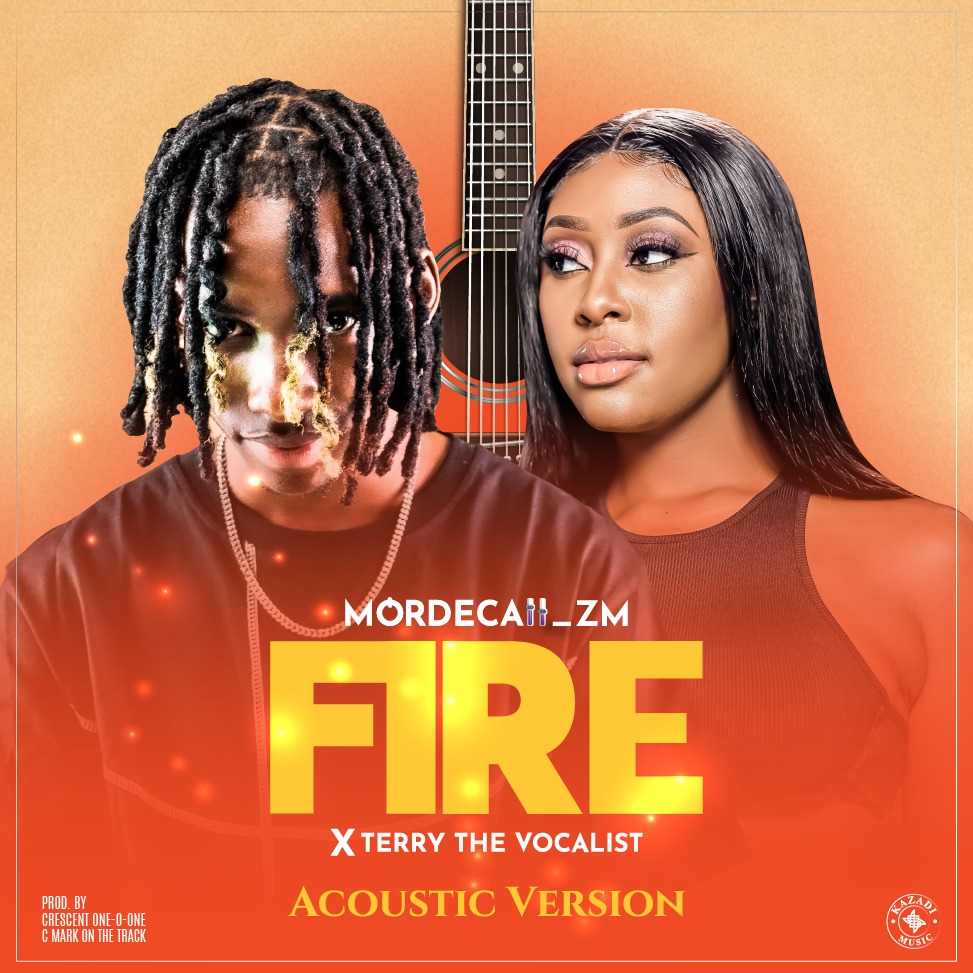 Mordecaii zm ft. Terry The Vocalist - Fire (Acoustic)