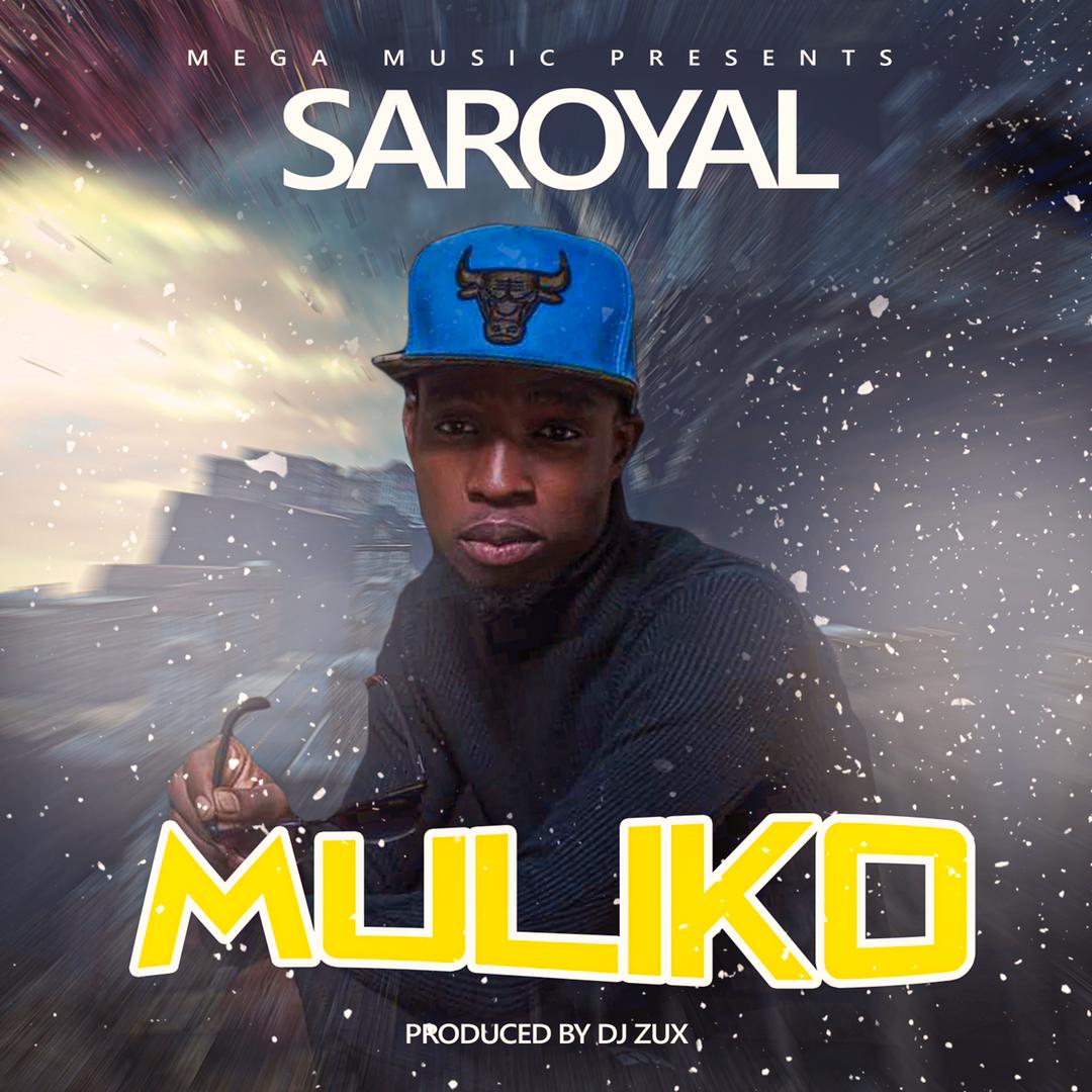 Saroyal - Muliko (Prod. DJ Zux)