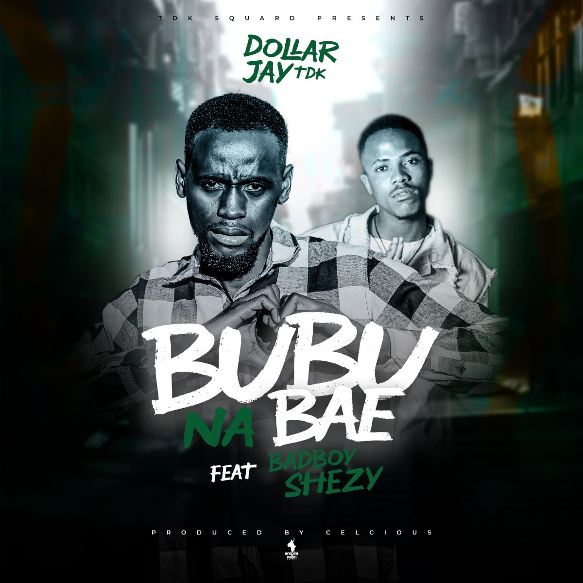 Dollar Jay TDK ft. Badboy Shezy - Bubu Na Bae