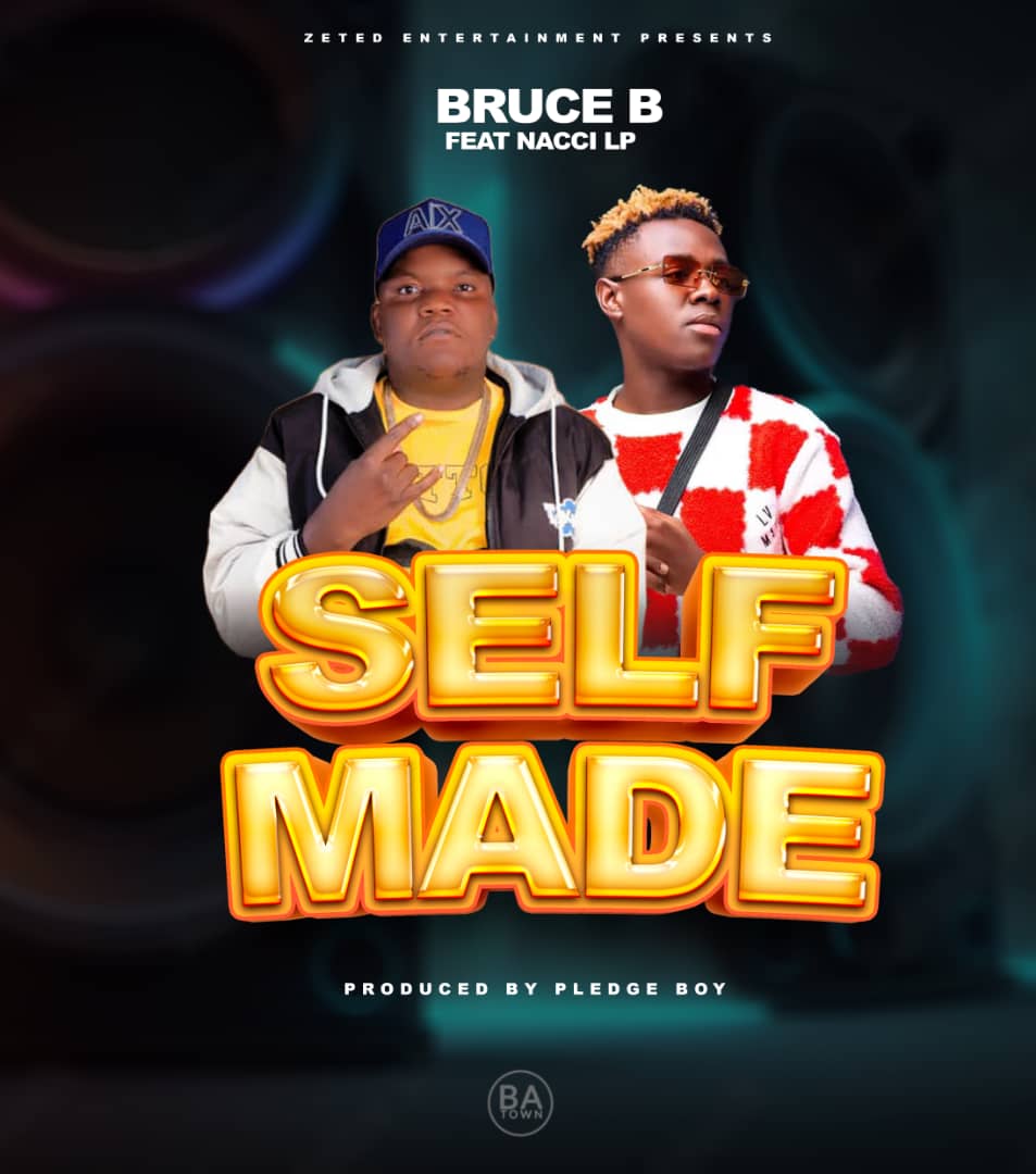 Bruce B ft. Nacci LP - Self Made