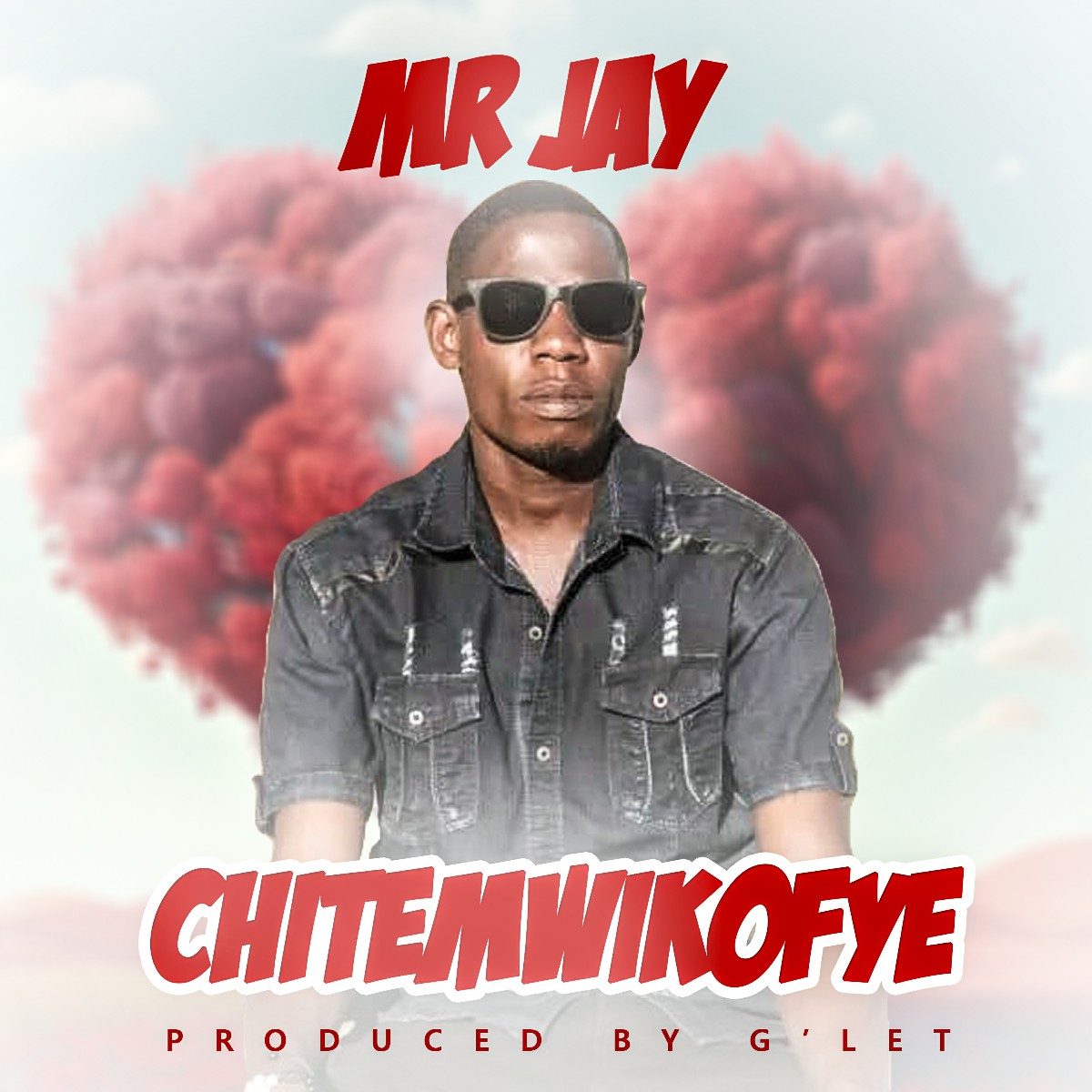 Mr Jay - Chitemwikofye (Prod. G'let)