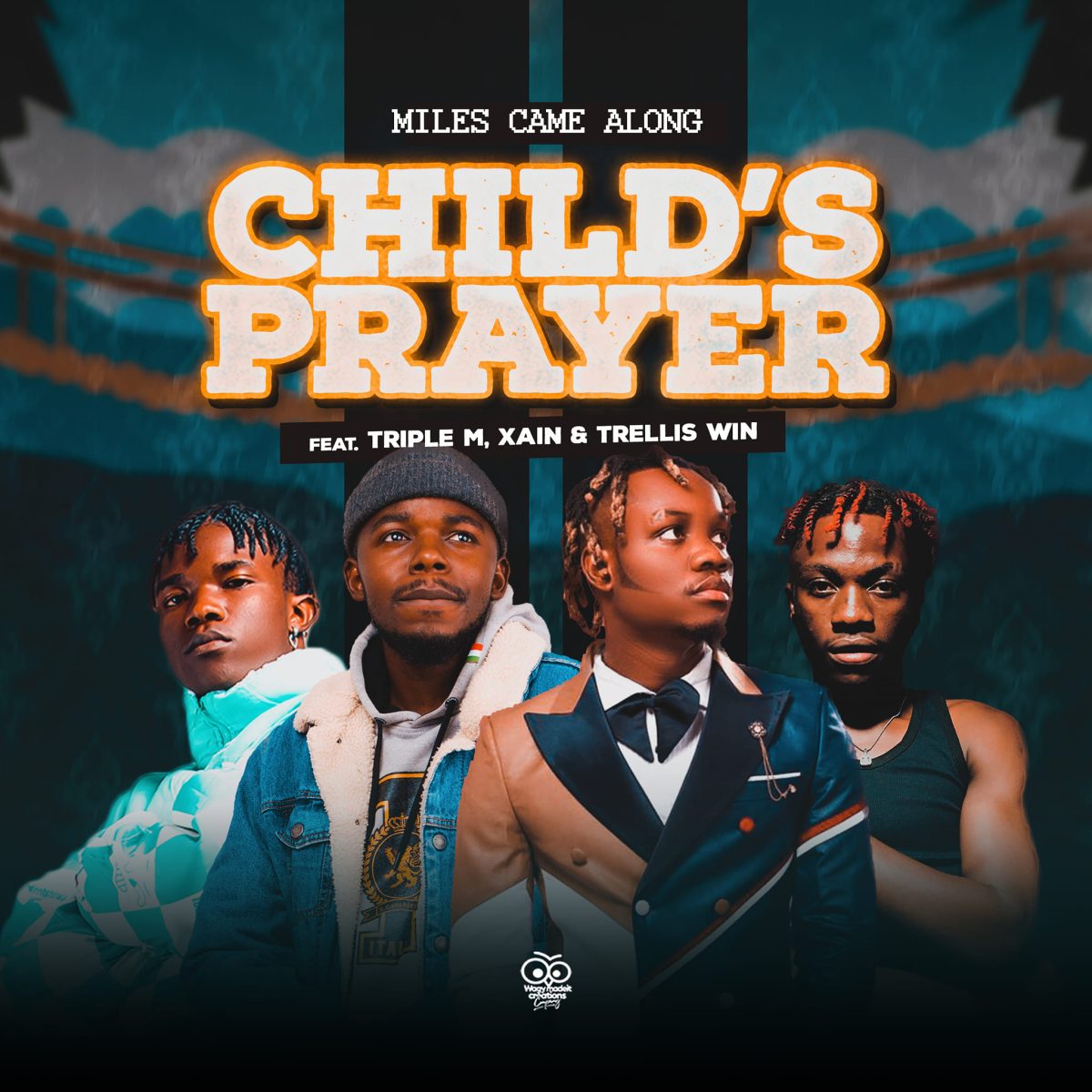 Miles Came Along ft. Xain, Triple M & Trellis Win - Childs' Prayer