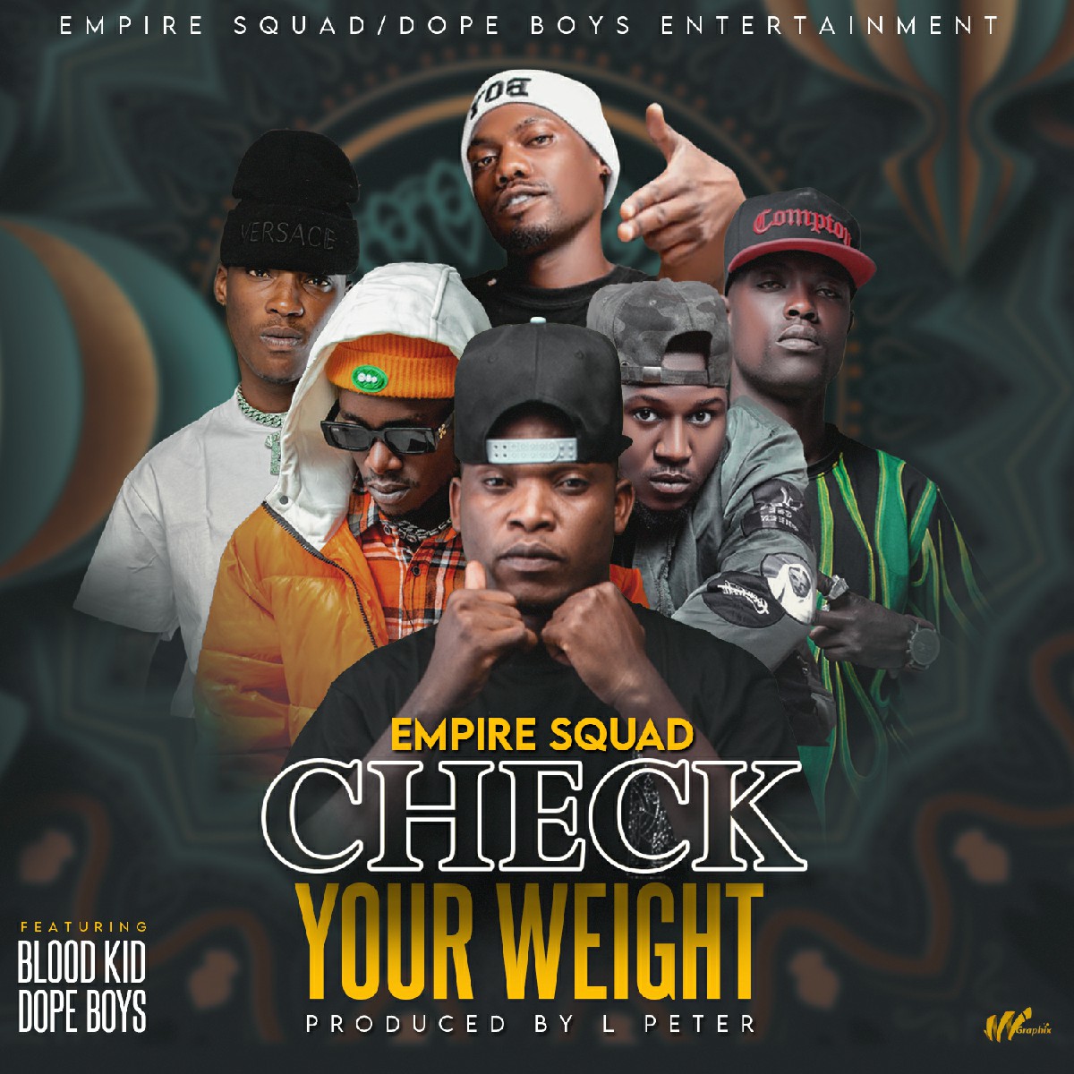 Empire Squad ft. Dope Boys & Blood Kid - Check Your Weight