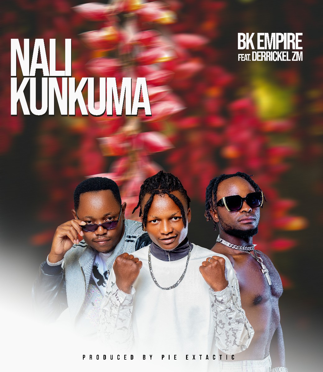 BK Empire ft. Derrickel ZM - Nalikunkuma