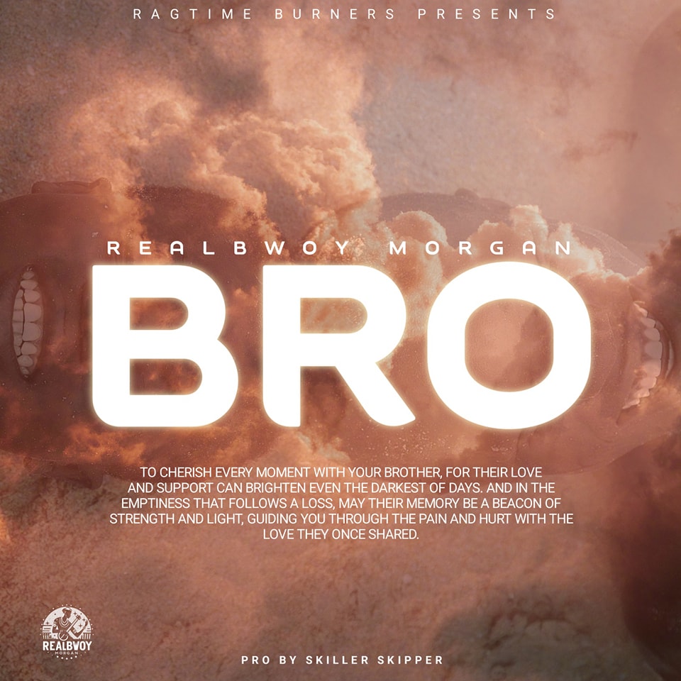 RealBwoy Morgan - Bro