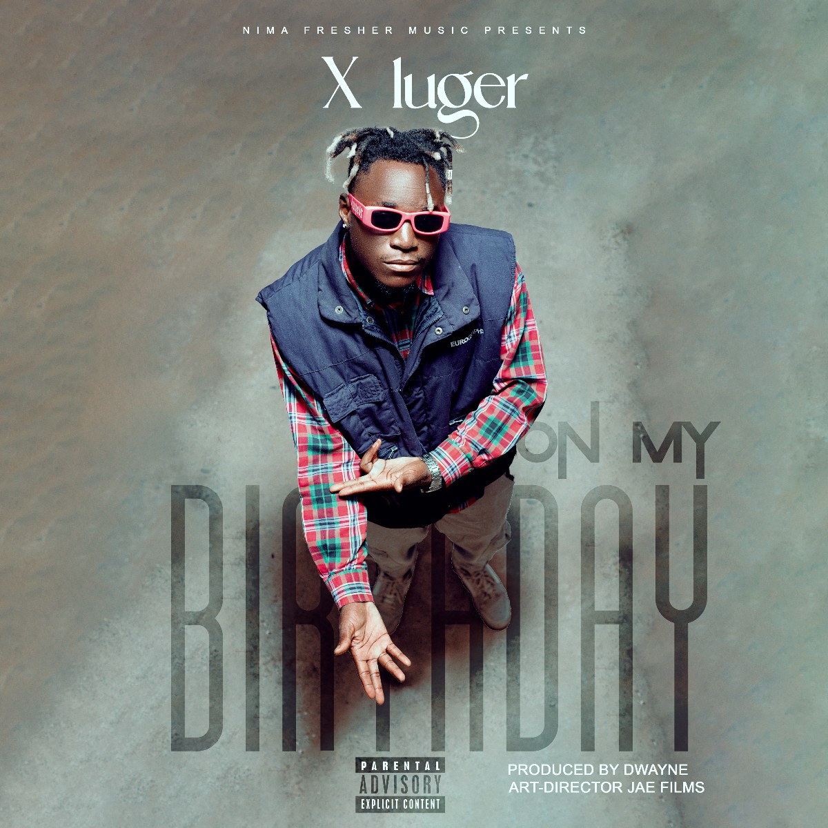 X-Luger - On My Birthday