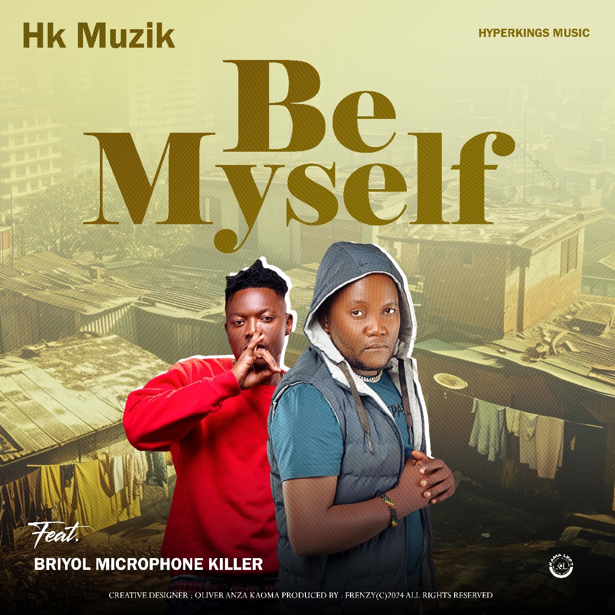 HK Muzik ft. Briyol Microphone Killer - Be Myself